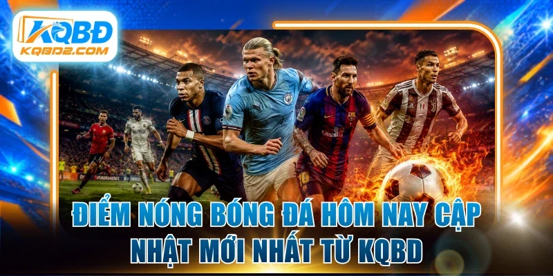 bóng đá hôm nay