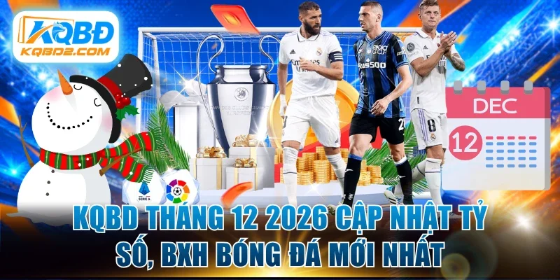kqbd tháng 12 2026