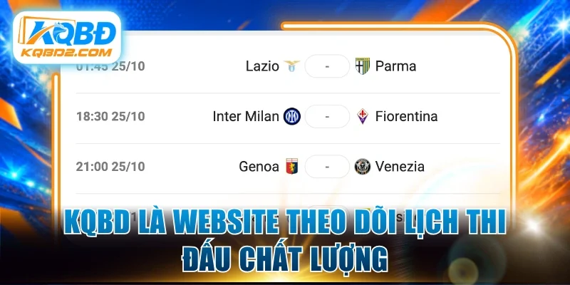 KQBD là website theo dõi lịch thi đấu chất lượng