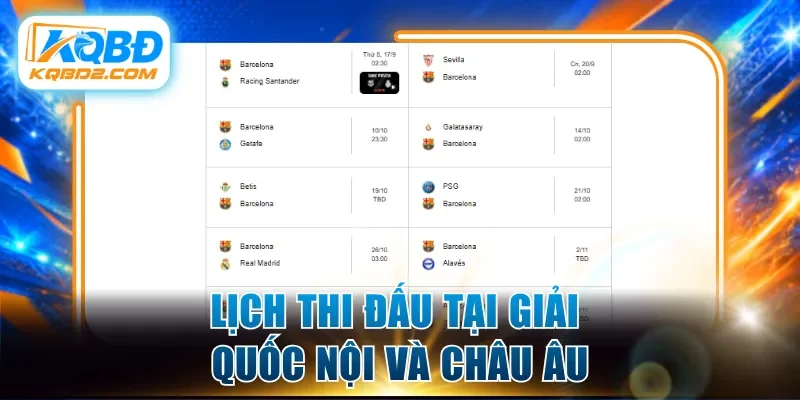 Lịch thi đấu tại giải quốc nội và châu Âu